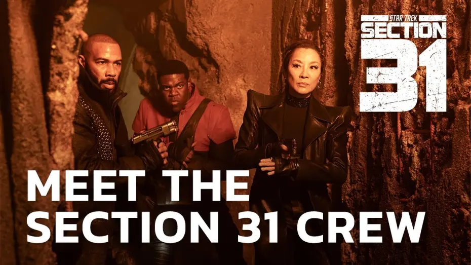 Watch film Star Trek: Section 31 | Meet the Section 31 Crew