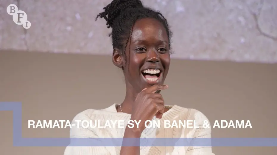 Watch film Banel & Adama | Director Ramata-Toulaye Sy on Banel & Adama | BFI Q&A