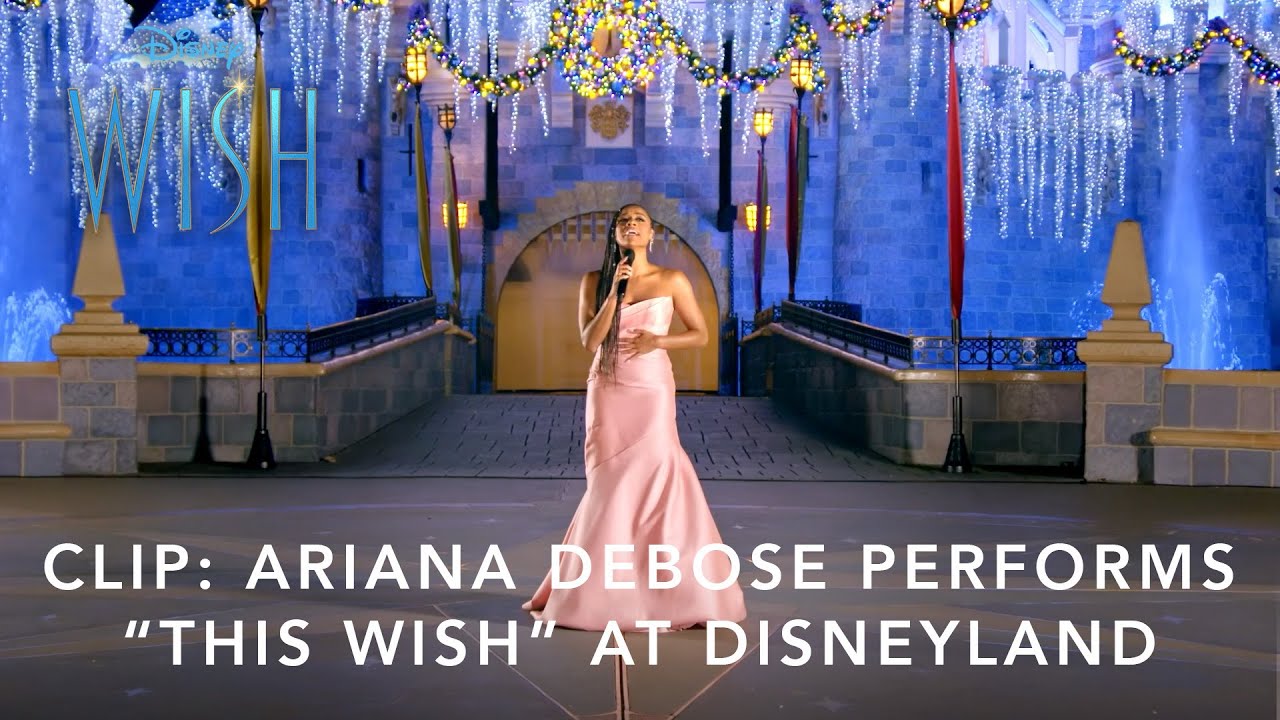 Watch film Wish | Ariana Debose Performs "This Wish" At Disneyland