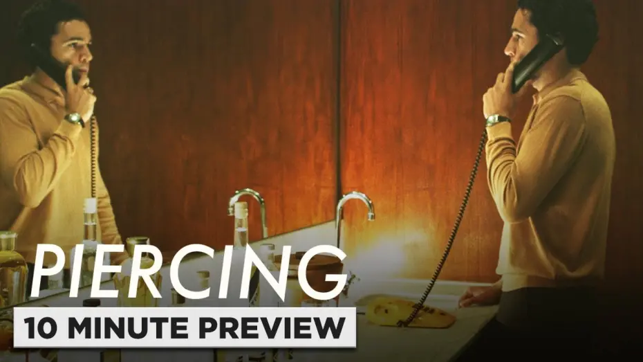 Watch film Piercing | 10 Minute Preview