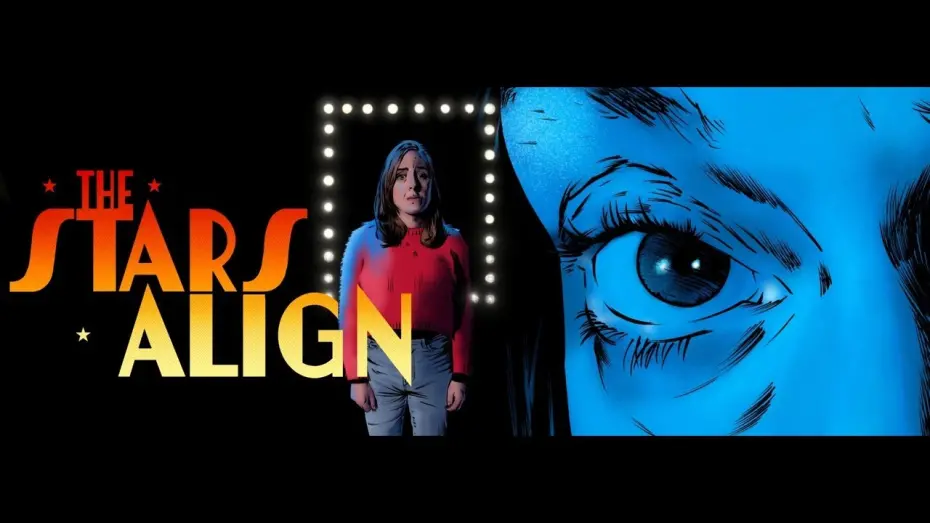 Watch film The Stars Align | The Stars Align - Official Trailer (2024)