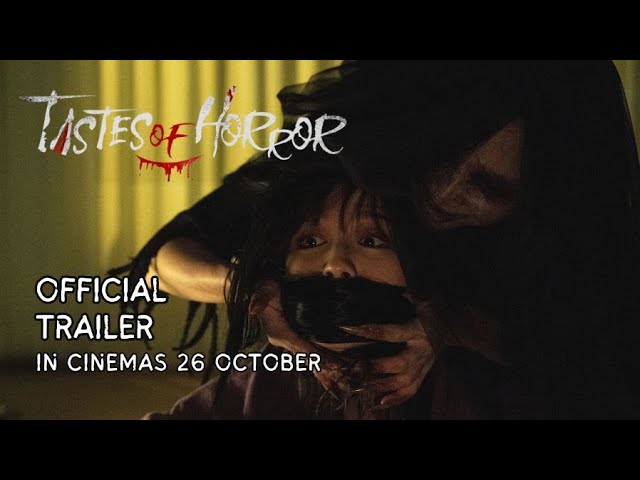 Watch film Tastes of Horror | TASTES OF HORROR (Official Trailer) | In Cinemas 26 OCTOBER