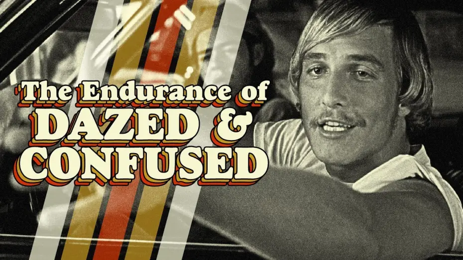 Watch film Dazed and Confused | The Endurance of Dazed & Confused