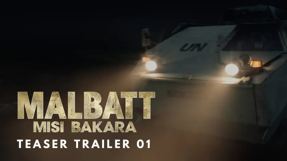 Watch film Malbatt: Misi Bakara | MALBATT: Misi Bakara - Teaser Trailer 01