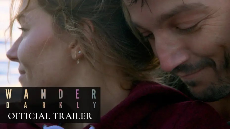 Watch film Wander Darkly | Wander Darkly (2020 Movie) Official Trailer – Sienna Miller, Diego Luna