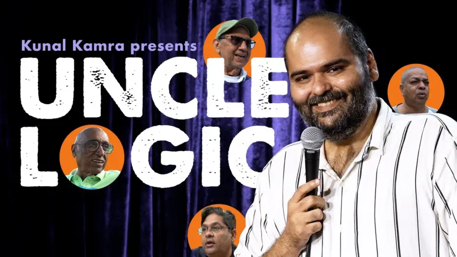 Watch film Kunal Kamra: Uncle Logic | Uncle Logic- A Stand Up Special