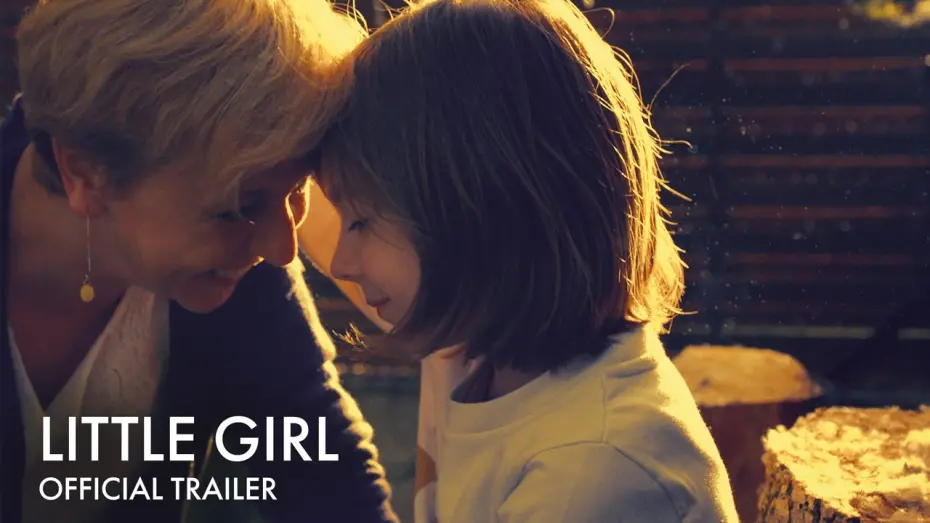 Watch film Little Girl | LITTLE GIRL | Official UK Trailer | In Cinemas & On Curzon Home Cinema 25 September