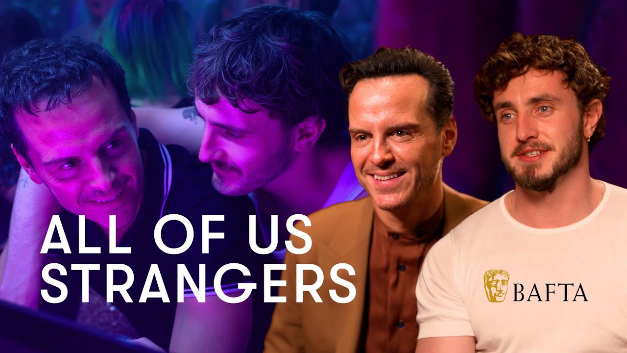 Watch film All of Us Strangers | Andrew Scott and Paul Mescal on creating intimacy in All of Us Strangers | BAFTA Interview