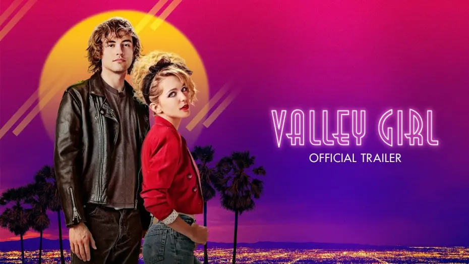 Watch film Valley Girl | VALLEY GIRL Official Trailer (2020)