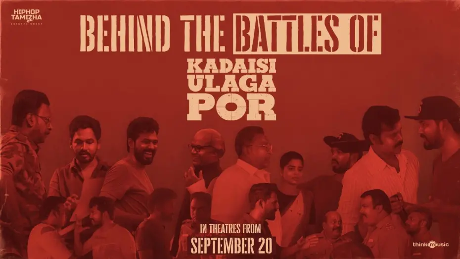 Watch film Kadaisi Ulaga Por | Behind The Battles of Kadaisi Ulaga Por | Hiphop Tamizha | HHT Entertainment