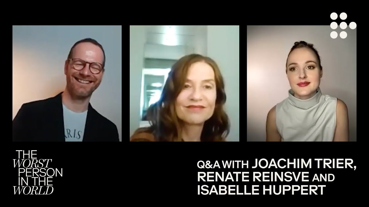 Watch film The Worst Person in the World | THE WORST PERSON IN THE WORLD | Q&A with Isabelle Huppert | MUBI