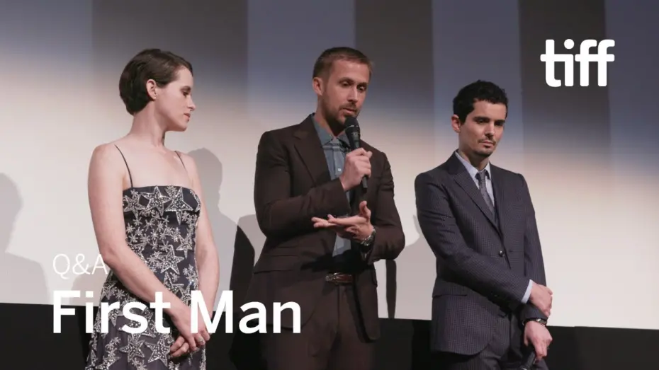 Watch film First Man | Cast and Crew Q&A, Sept 10 | TIFF 2018