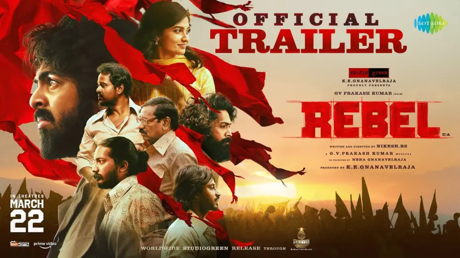 Watch film Rebel | Rebel - Official Trailer | GV Prakash Kumar | Mamitha Baiju | Nikesh RS | KE Gnanavelraja