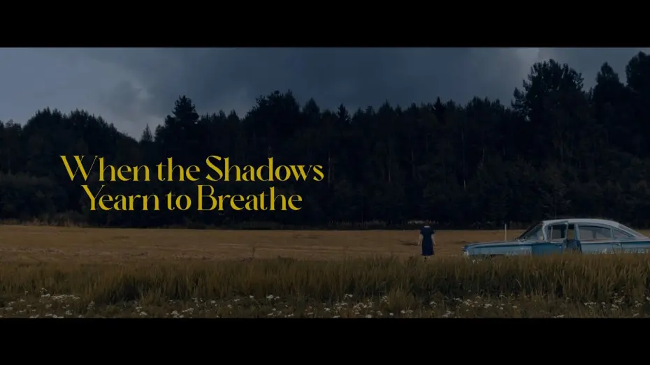 Watch film When the Shadows Yearn to Breathe | WHEN THE SHADOWS YEARN TO BREATHE Teaser Trailer