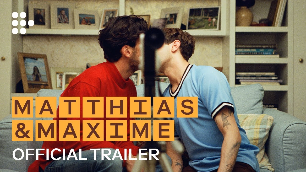 Watch film Matthias & Maxime | Official International Trailer