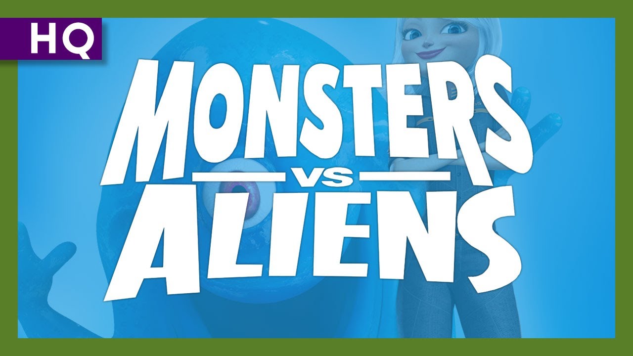 Watch film Monsters vs Aliens | Monsters vs. Aliens (2009) Trailer