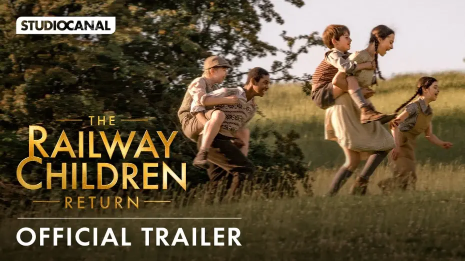 Watch film The Railway Children Return | Official Trailer