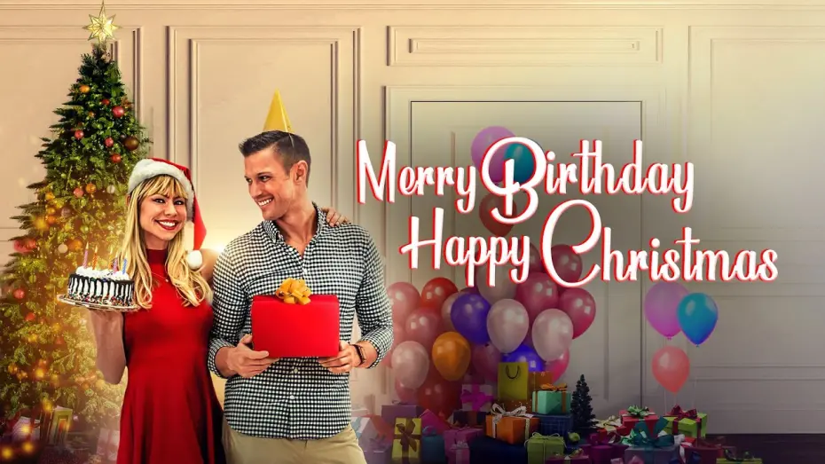 Watch film Merry Birthday, Happy Christmas | Official Trailer