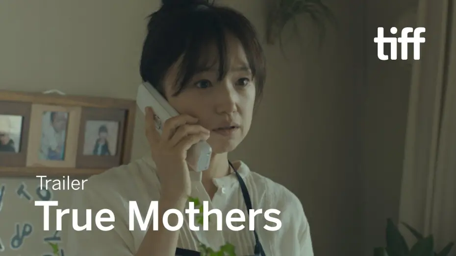 Watch film True Mothers | TRUE MOTHERS Trailer | TIFF 2020