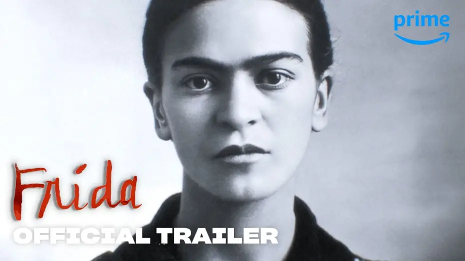 Watch film Frida | Official Trailer [Subtitled]