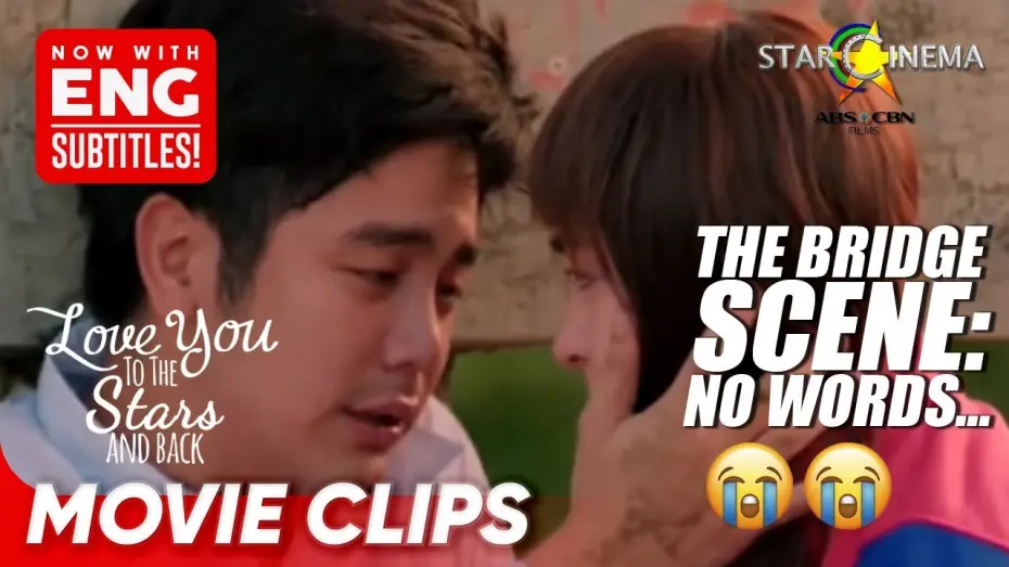 Watch film Love You to the Stars and Back | Babaha ng luha sa eksenang 