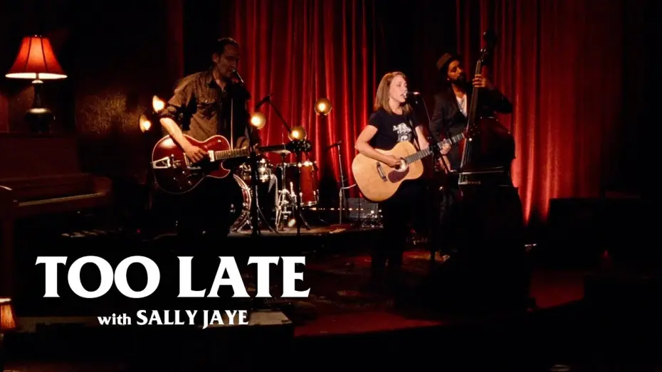 Watch film Too Late | Sally Jaye Featurette