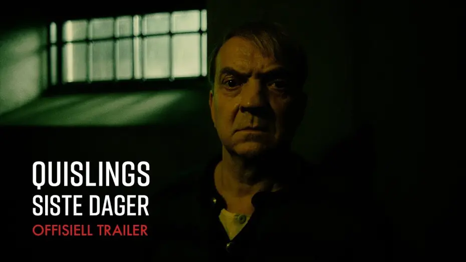 Watch film Quisling: The Final Days | Quislings siste dager | Offisiell trailer | På kino 13. september