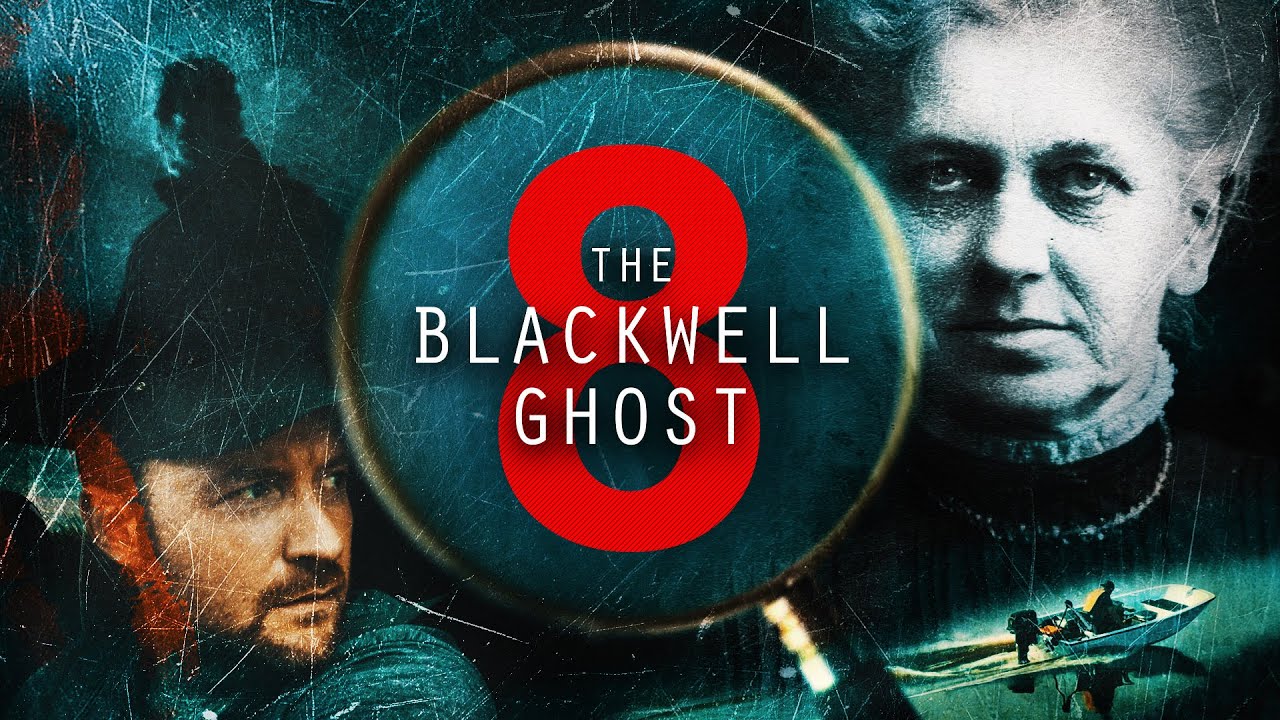 Watch film The Blackwell Ghost 8 | The Blackwell Ghost 8 - OFFICIAL TRAILER