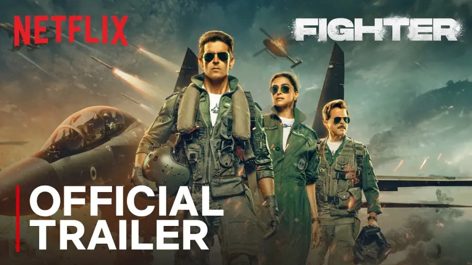 Watch film Fighter | Fighter | Official Trailer | Hrithik Roshan, Deepika Padukone, Anil Kapoor | Netflix India