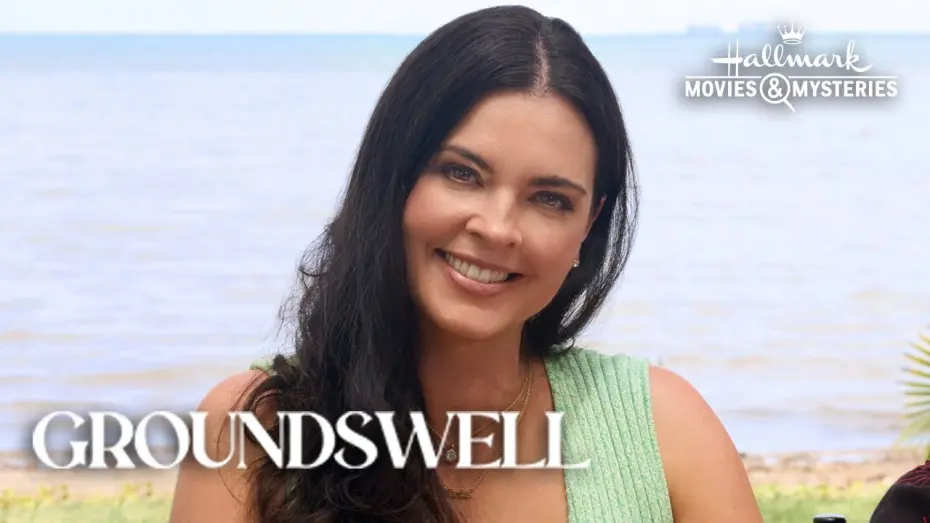 Watch film Groundswell | Groundswell - Bringing characters to life - Hallmark Movies & Mysteries