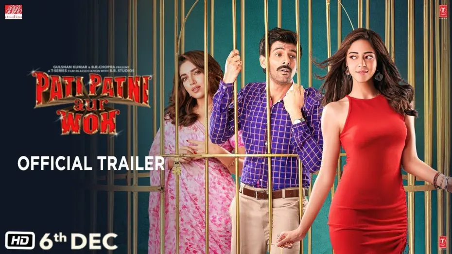 Watch film Pati Patni Aur Woh | Official Trailer: Pati Patni Aur Woh | Kartik Aaryan, Bhumi Pednekar, Ananya Panday |Releasing 6 Dec