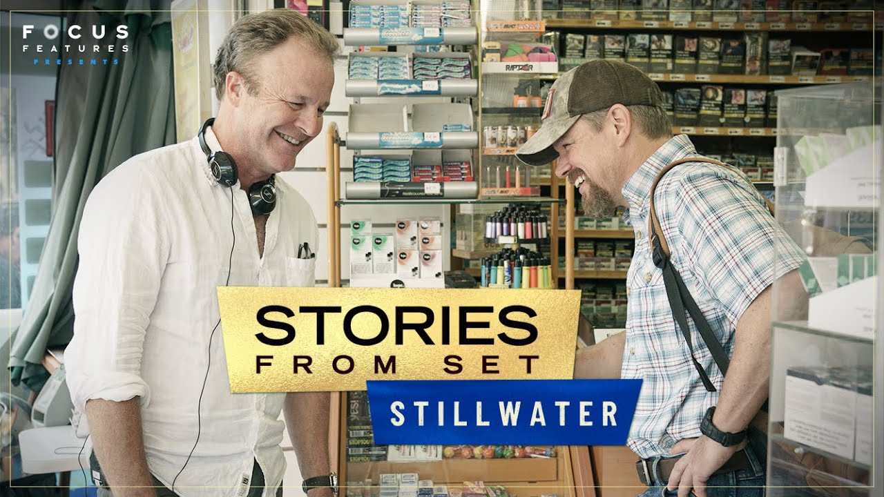 Watch film Stillwater | Stories from Set | Stillwater