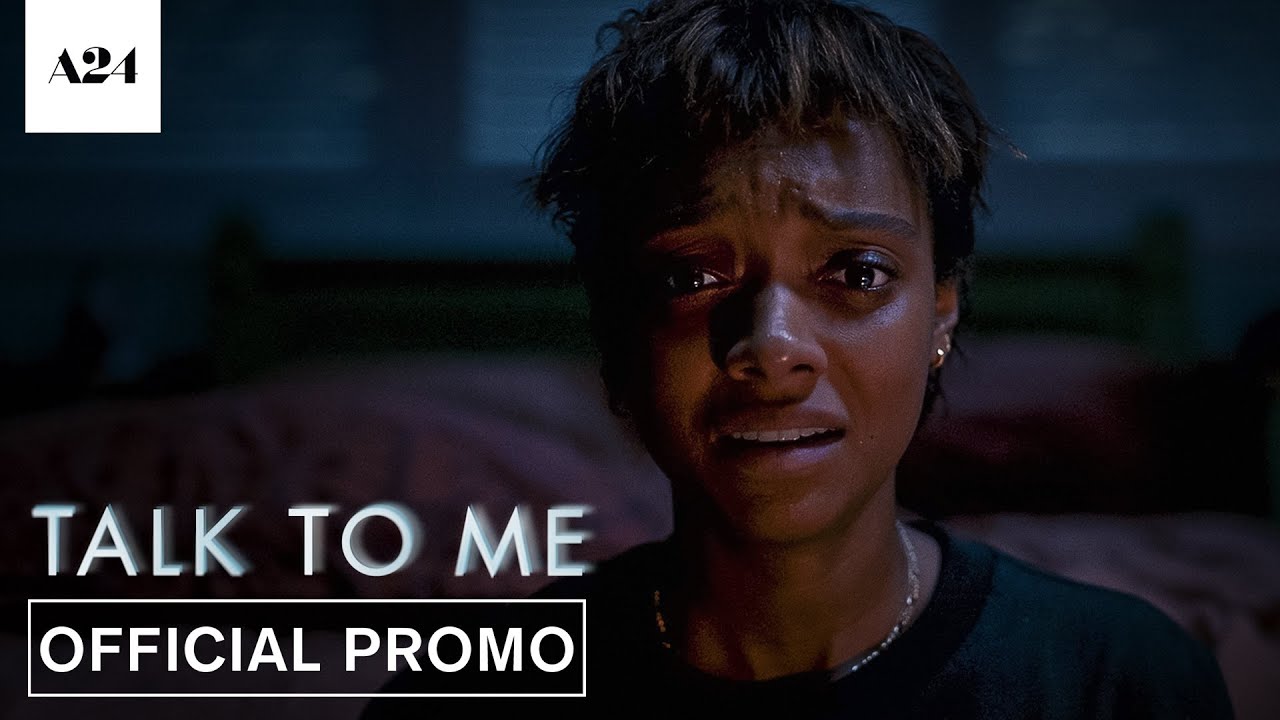 Watch film Talk to Me | Official Promo