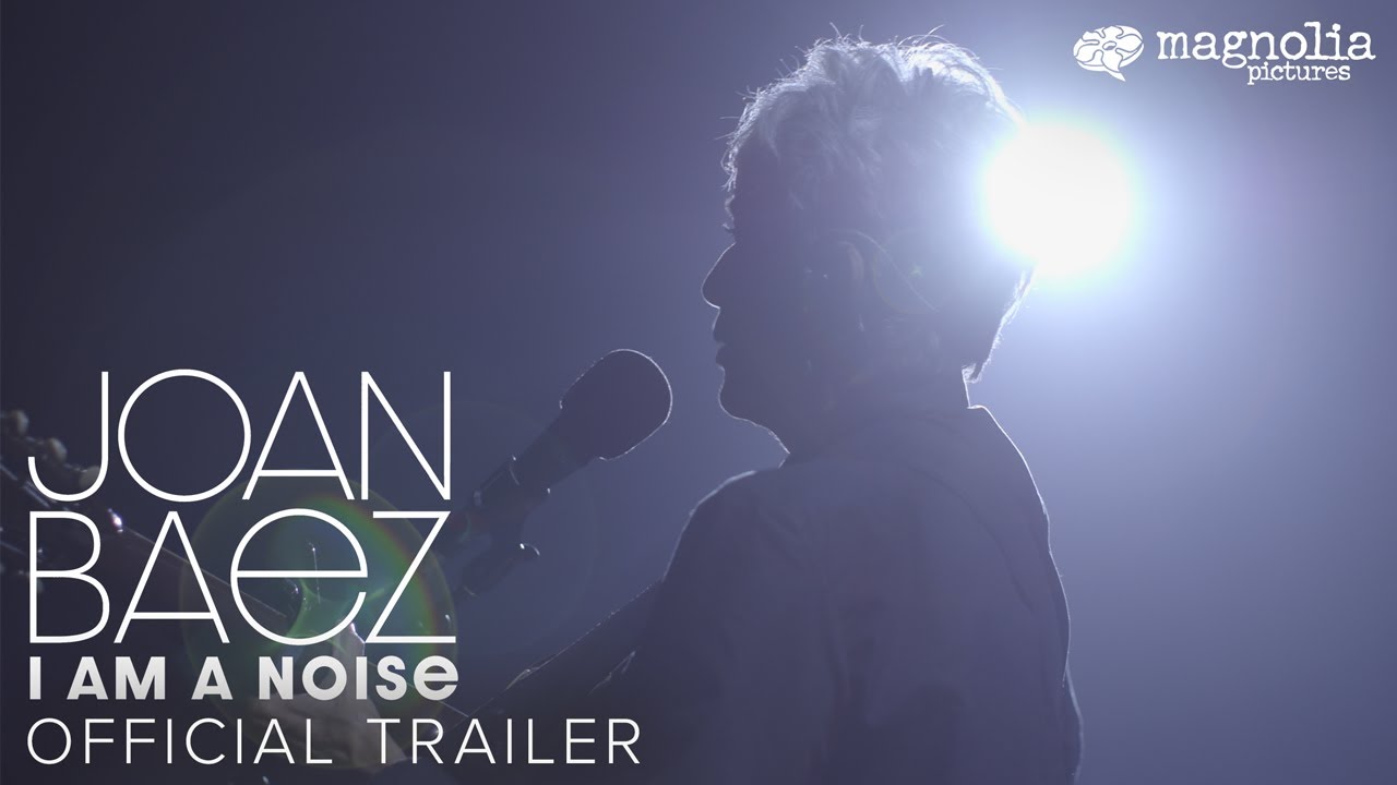 Watch film Joan Baez: I Am a Noise | Official Trailer