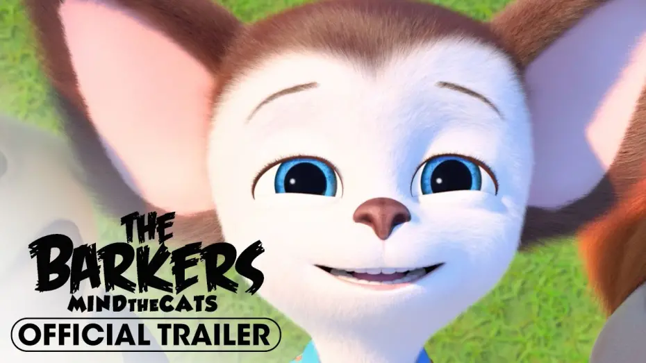 Watch film The Barkers: Mind the Cats! | Official Trailer