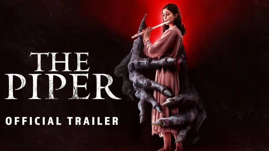 Watch film The Piper | Official Trailer