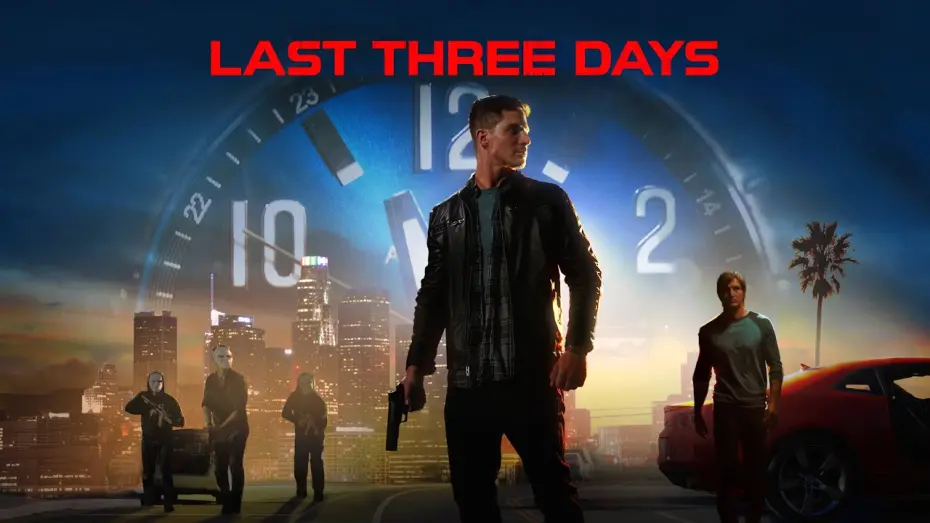 Watch film Last Three Days | Official Trailer