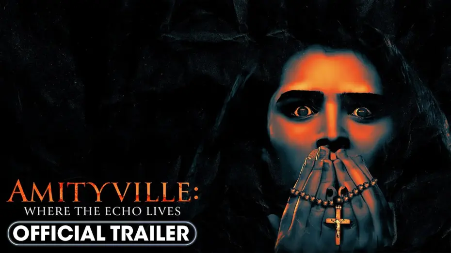 Watch film Amityville: Where the Echo Lives | Official Trailer