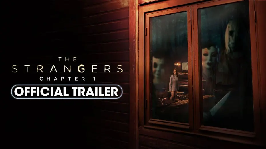 Watch film The Strangers: Chapter 1 | Official Trailer