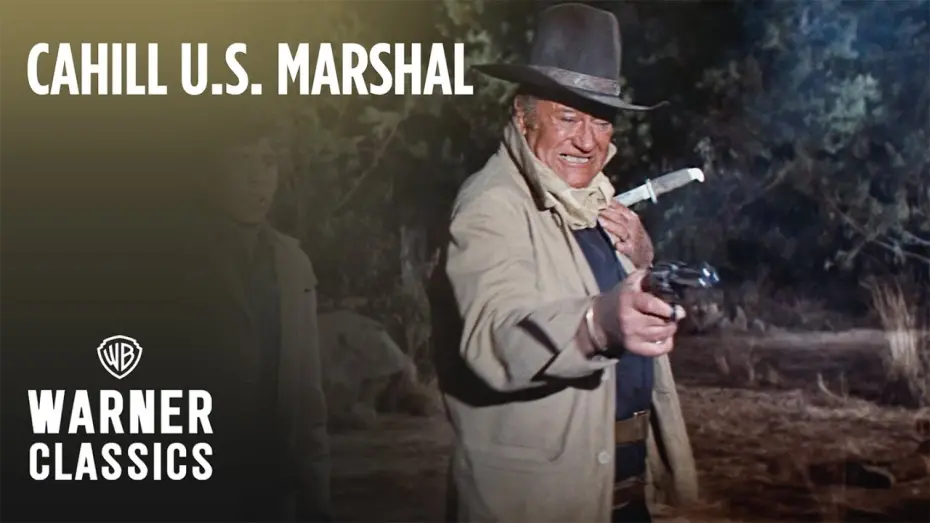 Watch film Cahill U.S. Marshall | Cahill Takes on Fraser