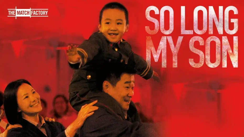 Watch film So Long, My Son | Official Trailer