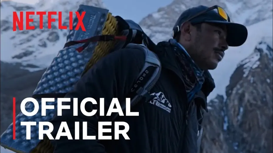 Watch film 14 Peaks: Nothing Is Impossible | 14 Peaks: Nothing Is Impossible | Official Trailer | Netflix