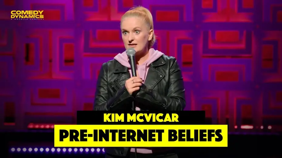 Watch film Kim McVicar: Female Comedian | Pre-Internet Beliefs