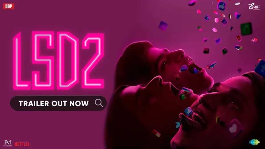 Watch film LSD 2: Love, Sex aur Dhokha 2 | Official Trailer