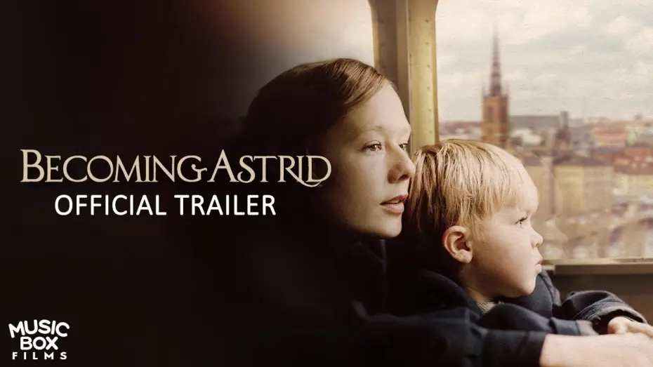 Watch film Becoming Astrid | BECOMING ASTRID - Official U.S. Trailer