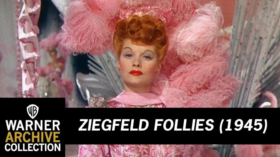 Watch film Ziegfeld Follies | Bring On The Beautiful Girls – Lucille Ball | Ziegfeld Follies | Warner Archive