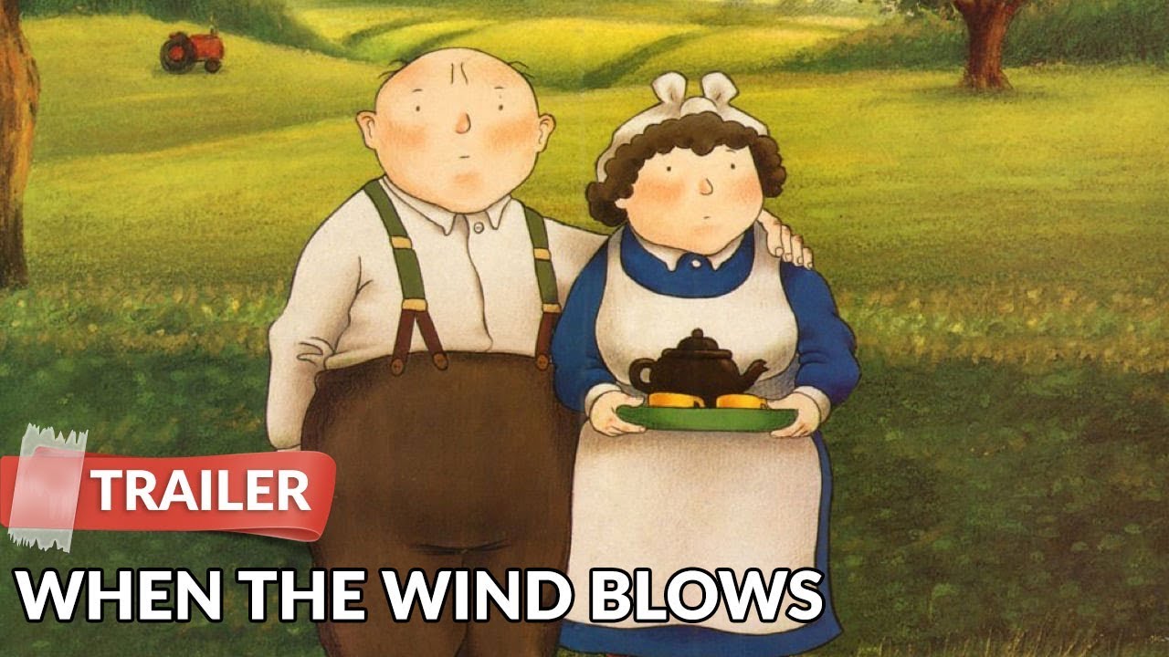 Watch film When the Wind Blows | When the Wind Blows 1986 Trailer