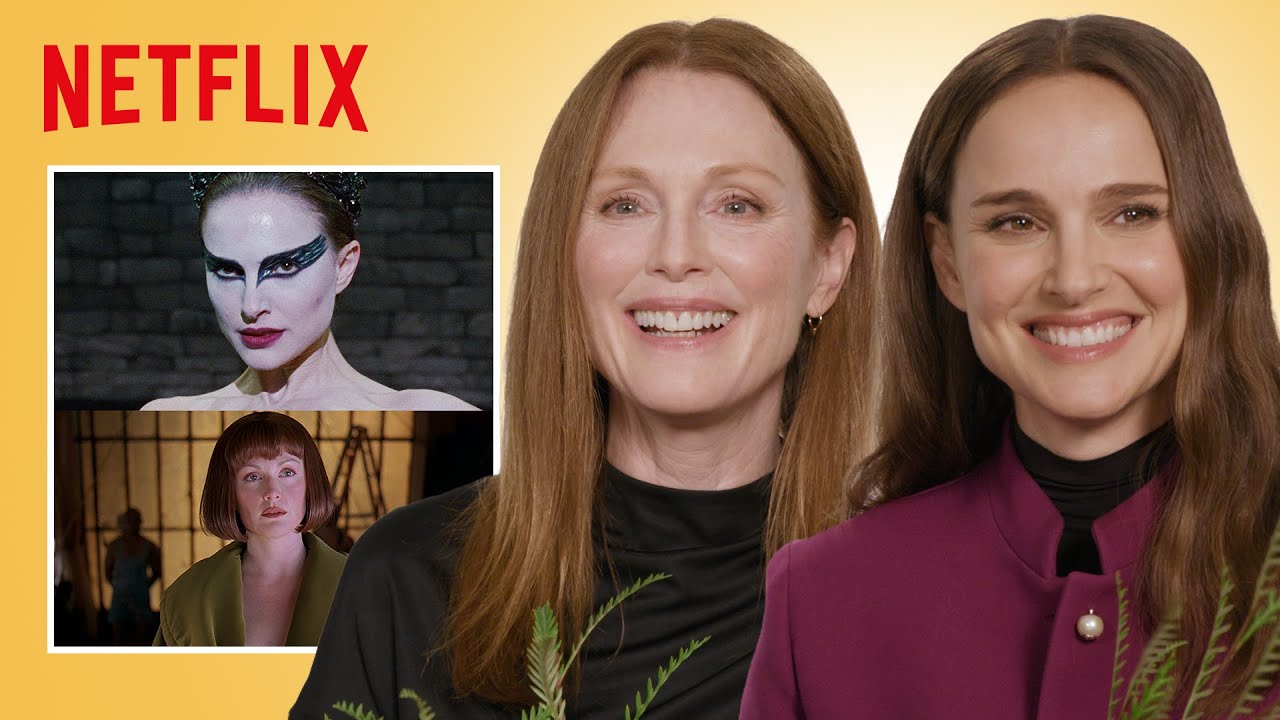 Watch film May December | Do Natalie Portman & Julianne Moore Know Their Own Movies? | May December | Netflix