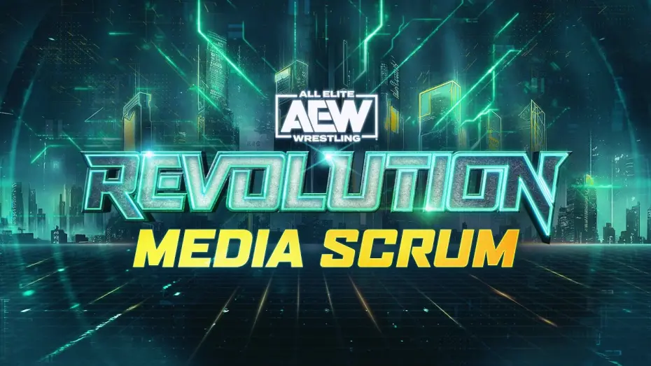 Watch film AEW: Revolution | AEW Revolution Media Scrum