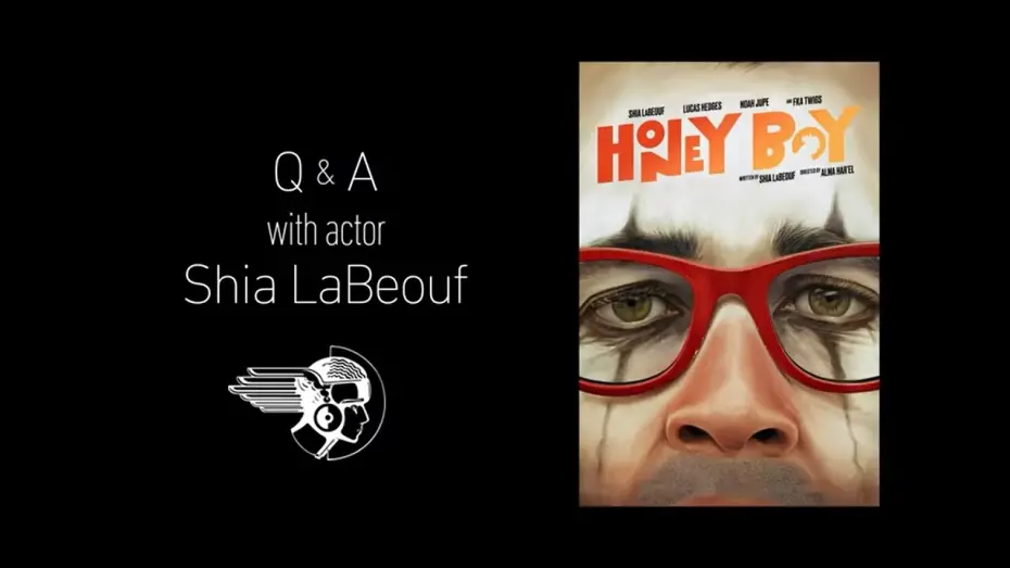 Watch film Honey Boy | Honey Boy Q&A with Shia LaBeouf